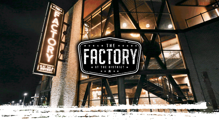 The Factory At The District Venue